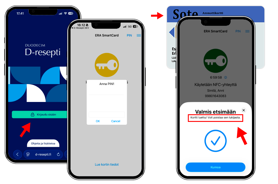 Anna Pin1-koodi, aseta varmennekortti ja tunnistaudu.